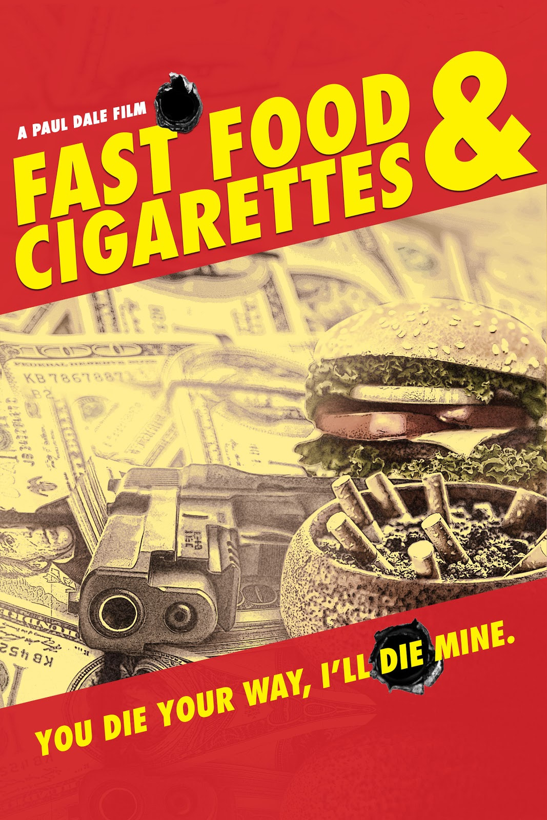 Fast Food And Cigarettes Poster