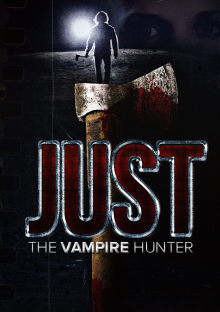 Just the vampire hunter review